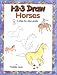 Books : 1-2-3 Draw Horses (1-2-3 Draw)