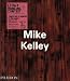 Mike Kelley