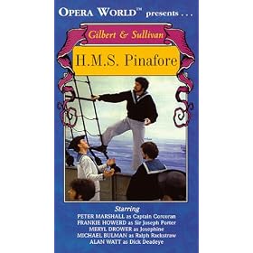 Gilbert & Sullivan: H.M.S. Pinafore [VHS]