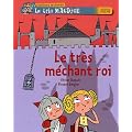 Le trio magique, Tome 52 : Le tr�s mechant roi