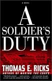 A Soldier`s Duty: A Novel