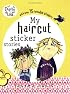 My Haircut Sticker Stories (Charlie and Lola)