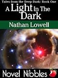 A Light In The Dark (Tales from the Deep Dark)