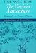 The Virginia Adventure: Roanoke to James Towne : An Archaeological and Historical Odyssey (Virginia Bookshelf)