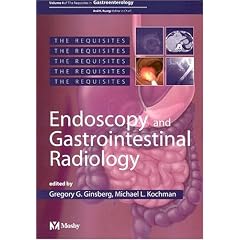 Endoscopy and Gastrointestinal Radiology: Volume 4: GI Requisite Series (Requisites in Gastroenterology)