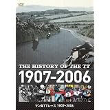 The History of the TT - マン島TTレース 1907~2006 [DVD]