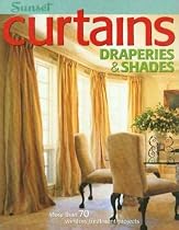 Curtains, Draperies & Shades: Curtains, Draperies & Shades: More Than 70 Window Treatment Projects