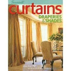 CURTAINS DRAPERIES & SHADES : MORE THAN 70 WINDOW TREATMENT PROJECTS
