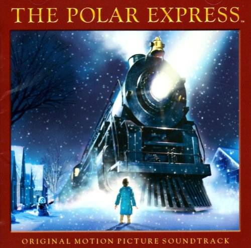 ポーラー・エクスプレス オリジナル・サウンドトラック サントラ アラン・シルベストリ トム・ハンクス マシュー・ホール ミーガン・ムーア スティーヴン・タイラー ジョシュ・グローバン