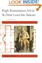High Renaissance Art in St. Peter's and the Vatican: An Interpretive Guide