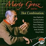 Marty Grosz & His Hot Combination