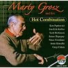 Marty Grosz & His Hot Combination