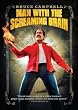 Man with the Screaming Brain