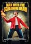 Man with the Screaming Brain