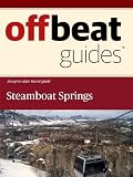 Steamboat Springs Travel Guide