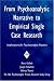 From Psychoanalytic Narrative to Empirical Single Case Research: Implications for Psychoanalytic Practice: 1 (Psychoanalytic Inquiry Book) (Psychoanalytic Inquiry Book Series)