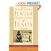 Answering Jewish Objections to Jesus: New Testament Objections