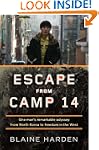 Escape from Camp 14: One Man's Remark...