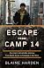 Escape from Camp 14