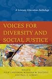 Voices for diversity and social justice : a literary education anthology