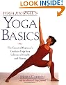 Yoga Journal's Yoga Basics: The Essential Beginner's Guide to Yoga For a Lifetime of Health and Fitness