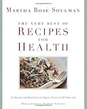 The Very Best Of Recipes for Health: 250 Recipes and More from the Popular Feature on NYTimes.com