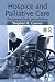 Hospice and Palliative Care: The Essential Guide, Second Edition