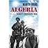 Algeria: France's Undeclared War (Making of the Modern World)