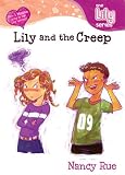 Lily and the Creep (Lily Series, The)