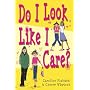 Do I Look Like I Care?: What Amaryllis Did Next.: What Amaryllis Did Next v. 2