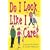 Do I Look Like I Care?: What Amaryllis Did Next.: What Amaryllis Did Next v. 2