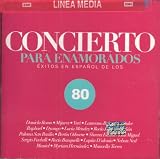 Concierto Para Enamorados [Exitos En Espanol De Los 80] Import .