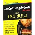 La Culture g�n�rale illustr�e pour les Nuls