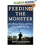 Feeding the Monster: How Money, Smarts, and Nerve Took a Team to the Top