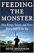 Feeding the Monster: How Money, Smarts, and Nerve Took a Team to the Top