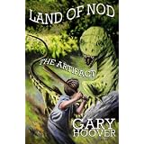 Land of Nod, The Artifact ~ Gary Hoover