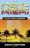 Cult Following (CSI: Miami) (CSI: Miami)