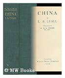 China, by L. A. Lyall; with a Foreword by H. A. L. Fisher