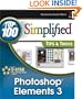 Photoshop Elements 3: Top 100 Simplified Tips & Tricks