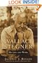 Wallace Stegner: His Life and Work