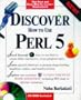 Discover Perl 5: With CDROM
