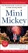 Mini Mickey: The Pocket-sized Unoffical Guide to Walt Disney World (Mini Mickey: Pocket-Sized Unofficial Guide to Walt Disney World)