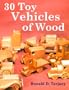 30 Toy Vehicles of Wood