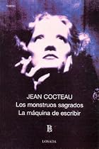 Los Monstruos Sagrados, La Maquina De Escribir (Biblioteca Clasica Y Contemporanea) (Spanish Edition)