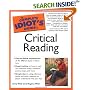 The Complete Idiot's Guide to Critical Reading