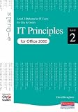 e-Quals Level 2 IT Principles for Office 2000: IT Principles (Core Unit) (E-Quals)