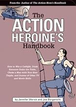 The Action Heroine's Handbook