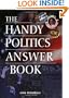 The Handy Politics Answer Book (The Handy Answer Book Series)
