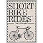 Short Bike Rides in Colorado (Short Bike Rides Series)
