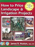 How to Price Landscape & Irrigation Projects (Greenback Series)